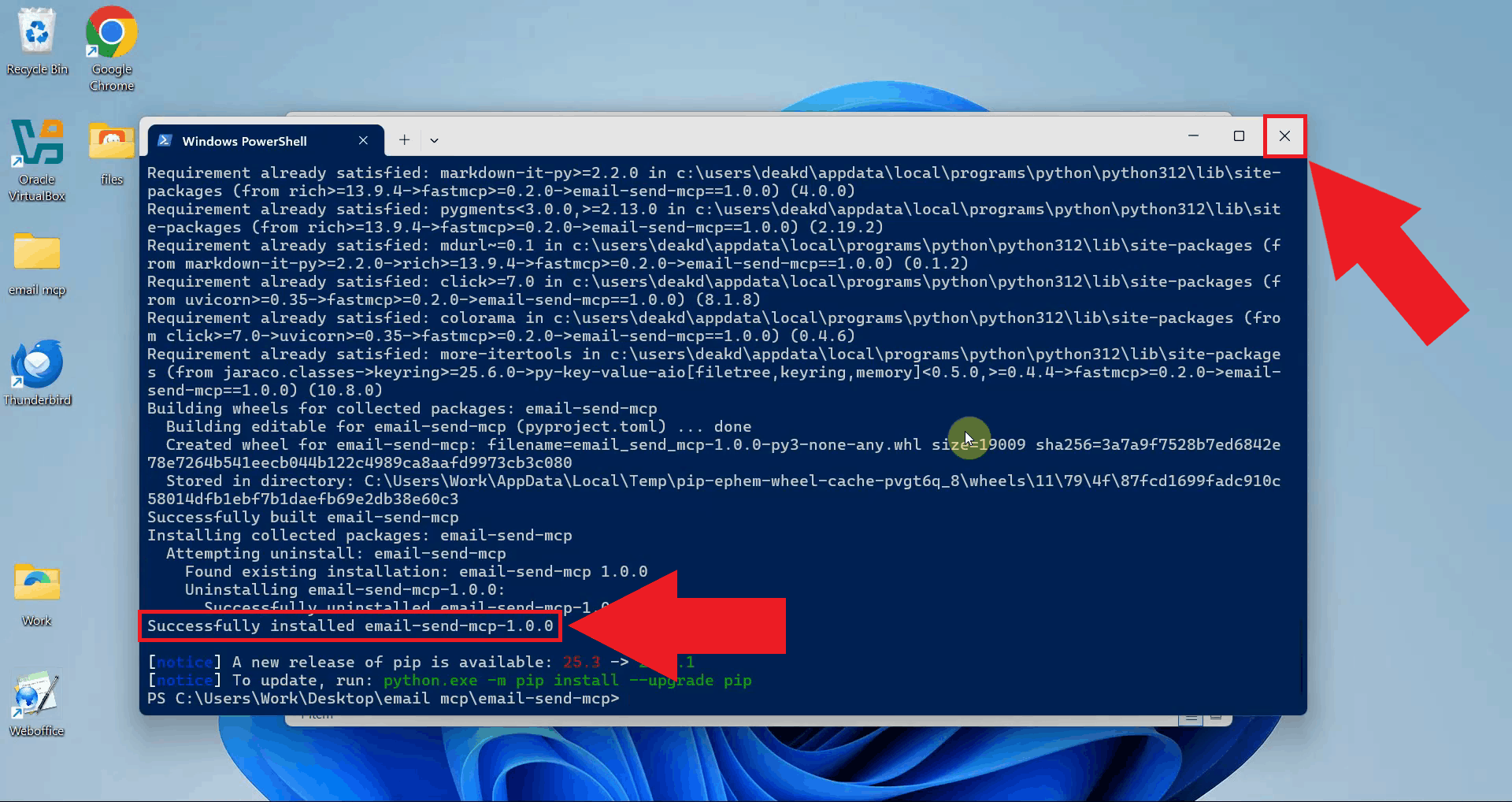 Wait for install to finish then close the terminal